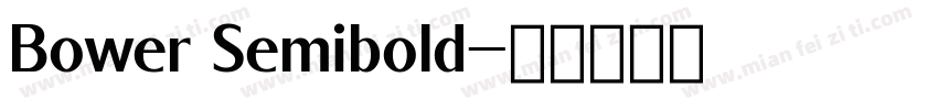 Bower Semibold字体转换